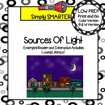 Preview of Sources Of Light Emergent Reader Book AND Interactive Activities