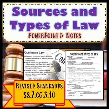Preview of Sources and Types of Law PowerPoint and Cloze Notes SS.7.CG.3.10