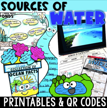 Preview of Sources of Water / Bodies of Water - Crafts, Print & Go Practice, QR Code Hunt