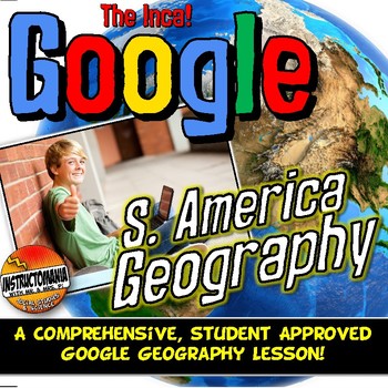 Preview of South America Inca World Physical Geography Google Map Activities & Quiz  