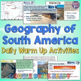 South America Geography Warm Ups & Daily Questions and Map