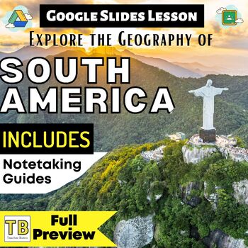 Preview of South America Google Slides with Note Taking Guides