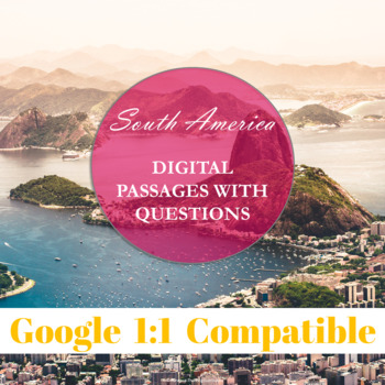 Preview of South America Geography & History Passages for Google Classroom, Print, More