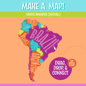 Preview of South America Map Digital Map-Making Activity | Google Slides™