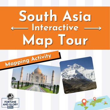 Preview of South Asia Interactive Map Tour - Student Mapping Activity