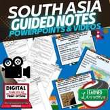 South Asia Notes and PowerPoints Geography Print, Digital, Google