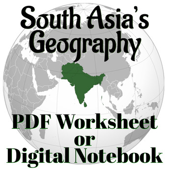 Preview of South Asia's Geography: Political & Physical.  PDF Worksheet & Digital Notebook