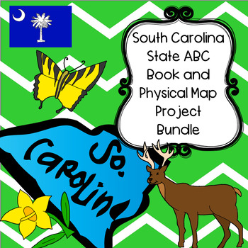 Preview of South Carolina Bundle--South Carolina ABC Book and Physical Map Research Project