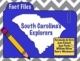 South Carolina Explorers: Explorer Fact Files