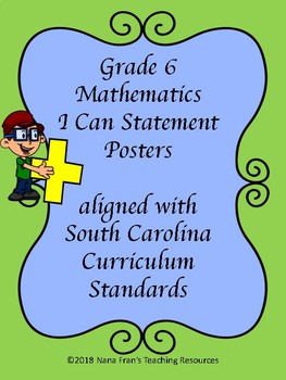 Preview of South Carolina Grade 6 Math I Can Statement Posters Green and Blue