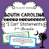 South Carolina State Standards "I Can" Statements {3rd Grade}