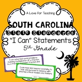 South Carolina State Standards "I Can" Statements {5th Grade}