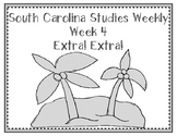 South Carolina Social Studies Weekly: Week 4 Extra! Extra!