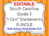 South Carolina State Standards I Can Statements BUNDLE - 3