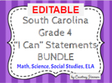 South Carolina State Standards I Can Statements BUNDLE - 4