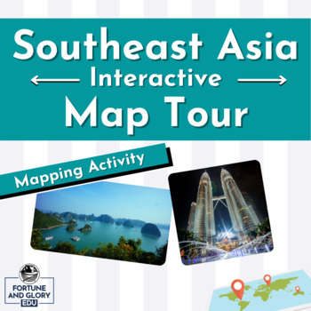 Preview of Southeast Asia Interactive Map Tour - Student Mapping Activity