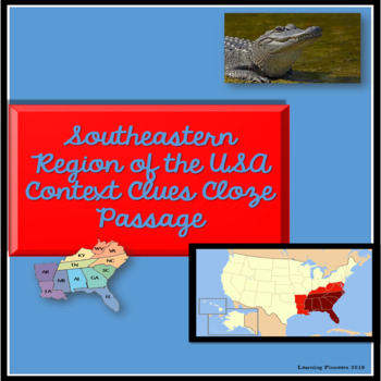 Preview of Southeast Region of the USA: Context Clues Cloze Passage
