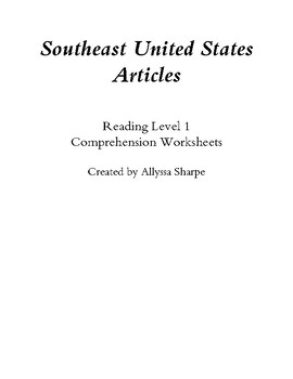 Preview of Southeast United States Articles Comprehension Worksheet Packet