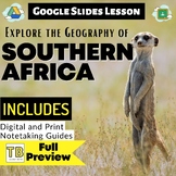 Southern Africa Google Slides World Geography Lesson