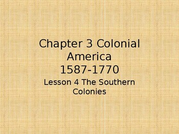 Preview of Southern Colonies PowerPoint and Guided Notes- Ch 3 Lesson 4 McGraw Hill History