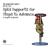 SpEd Supports for 5th Grade Steps to Advance Unit 6 Week 3
