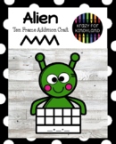 Space Activity: Ten Frame Decomposition Addition, Alien Cr