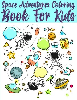 Sketchbook for kids age 8-12: Space Adventures