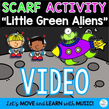 Preview of Space Alien Scarf Movement Song and Activity: Video "Little Green Aliens"