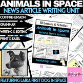 Animals in Space News Article Writing Unit Featuring Laika