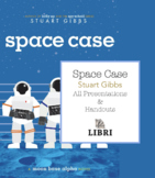 Space Case - ALL 6 LESSON PRESENTATIONS & HANDOUTS