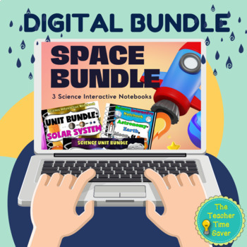 Preview of Space Digital Curriculum Bundle - Middle School Science Interactive Notebook