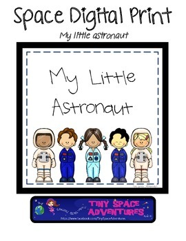 Preview of Space Digital Print: My Little Astronaut (boy & girl)