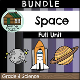 Space Full Unit (Grade 6 Ontario Science)