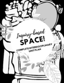 Space! Inquiry-Based, Hands-On, Interdisciplinary Unit Plan