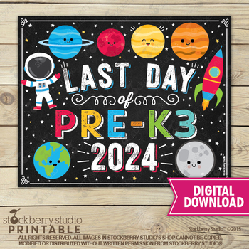 Preview of Space Last Day of Pre-k3 Sign Rocket Last Day of Pre k3 Sign Last Day of School