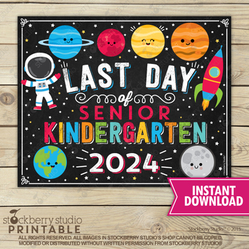 Preview of Space Last Day of Senior Kindergarten Sign Rocket Last Day of School Boy 2024