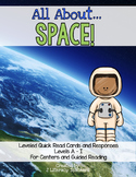 Space! Leveled Quick Read Cards and Response Activities