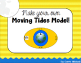 Space - Moon -  Moving Tides Model for Students