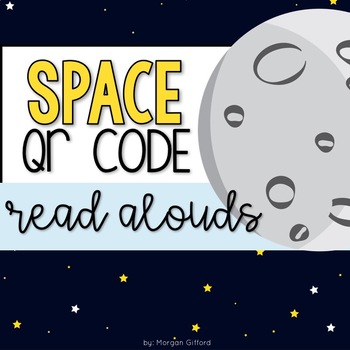 Preview of Space QR Code Read Alouds