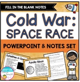 Space Race Cold War PowerPoint and Notes Set