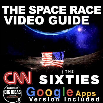 Preview of Space Race from CNN Video Guide/Link (Cold War) PDF + Google Apps Versions