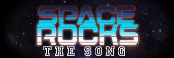 Preview of Space Rocks Song!