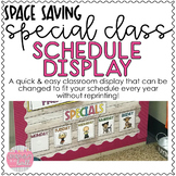 Space Saving Special Class Schedule Display!