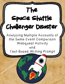 Preview of Space Shuttle Challenger Disaster Multiple Account Webquest & Text-Based Writing