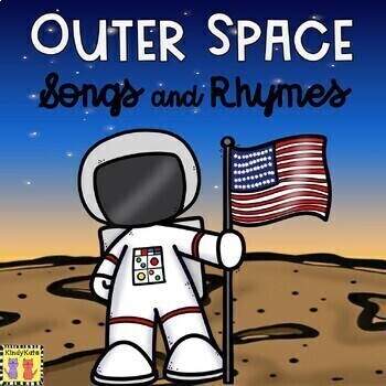 Preview of Outer Space Circle Time Songs and Rhymes,  Astronauts, Sun, Moon, Stars
