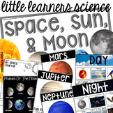 Space, Sun, & Moon - Science for Little Learners (preschoo