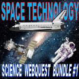 Space Technology Webquest Bundle #1 (Science / STEM / Dist