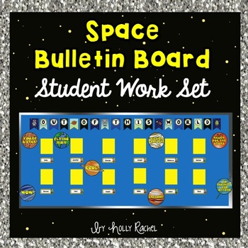 Preview of Space Theme Student Work Bulletin Board Set