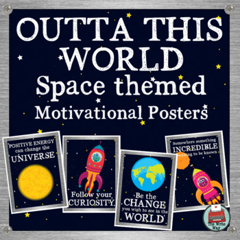 Preview of Space Themed Classroom Decor - Motivational Posters -  Outta this world
