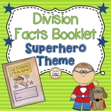 Division Facts Booklet: Superhero Theme